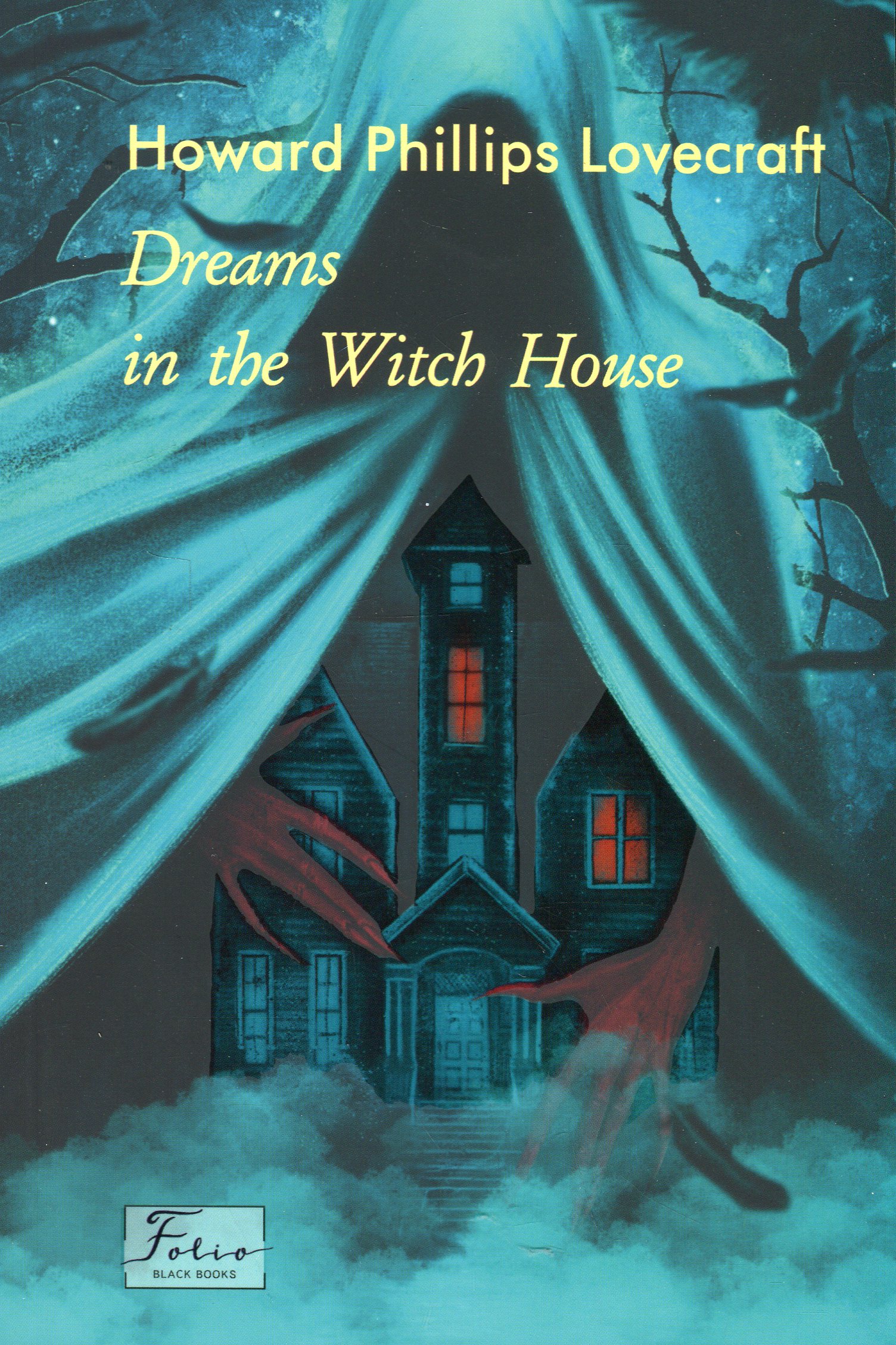 The Dreams in the Witch House (Folio World's Classics)