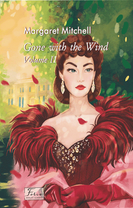 E-book: Gone With The Wind. Volume IІ (Folio World's Classics)