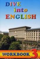 Робочий зошит «Dive into English 3. Workbook