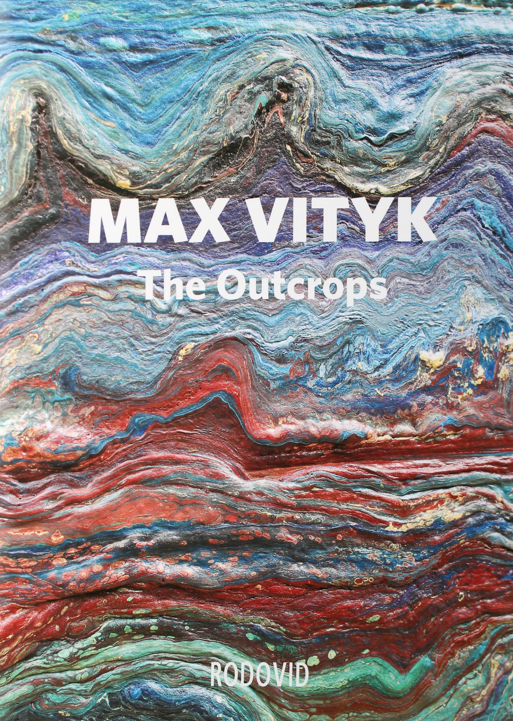 Max Vityk. The Outcrops