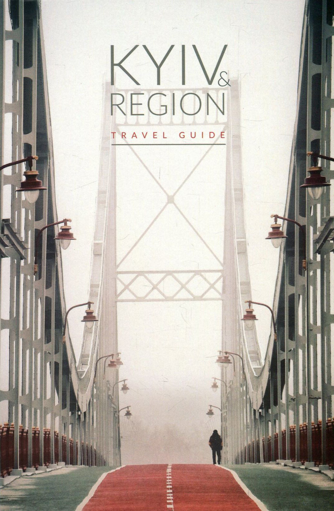 Kyiv & Region Travel Guide / Путівник Києвом та областю