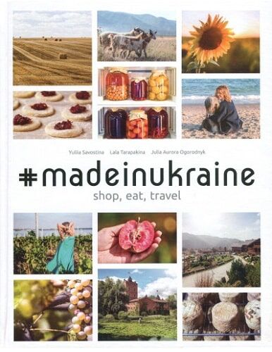 #MADEINUKRAINE. Shop, eat, travel 2.0
