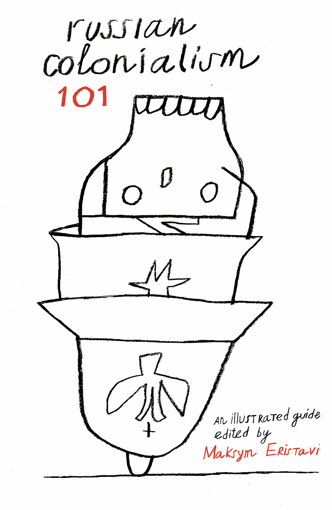 Russian Colonialism 101