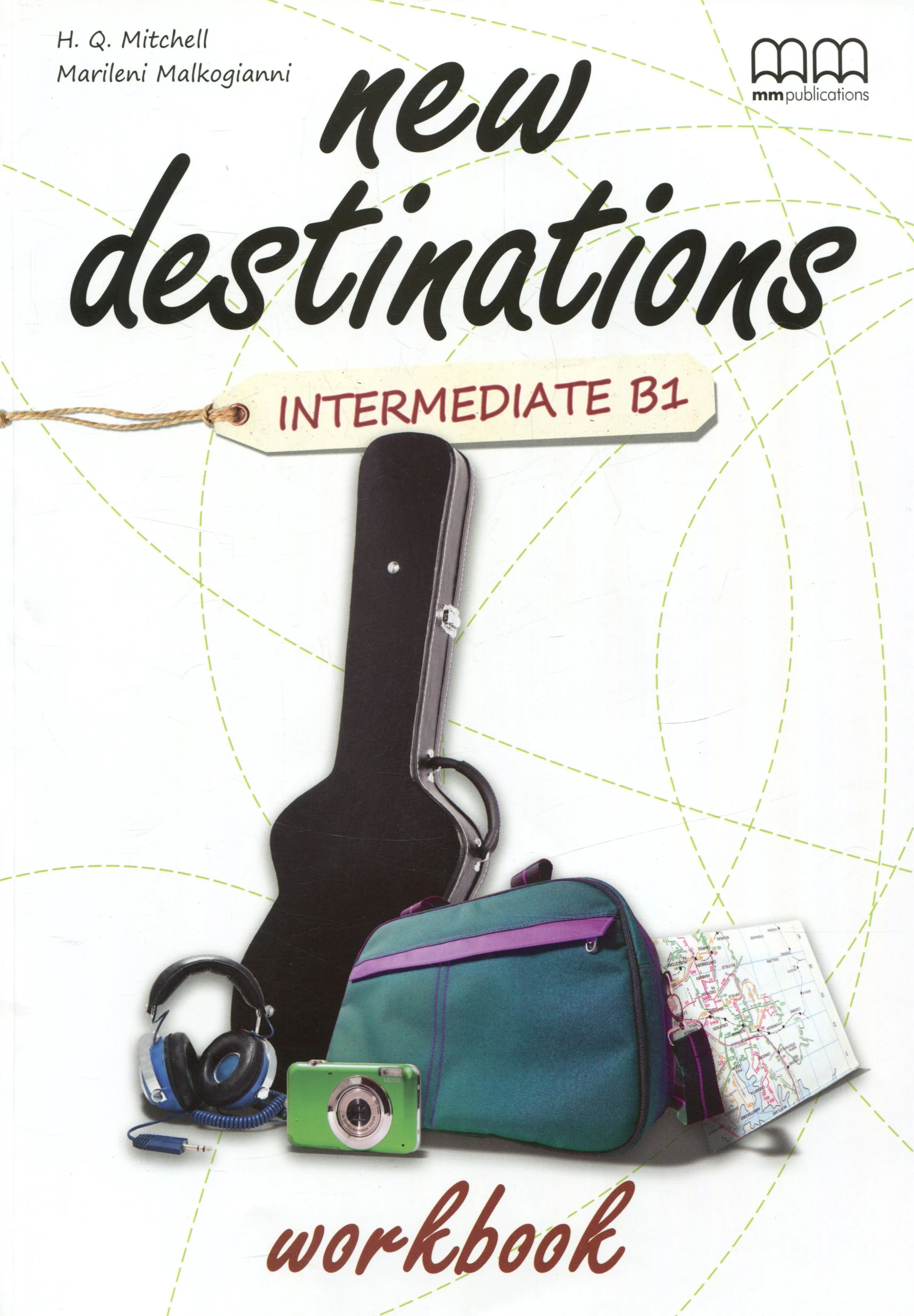 New Destinations. Intermediate B1. Workbook with QR code