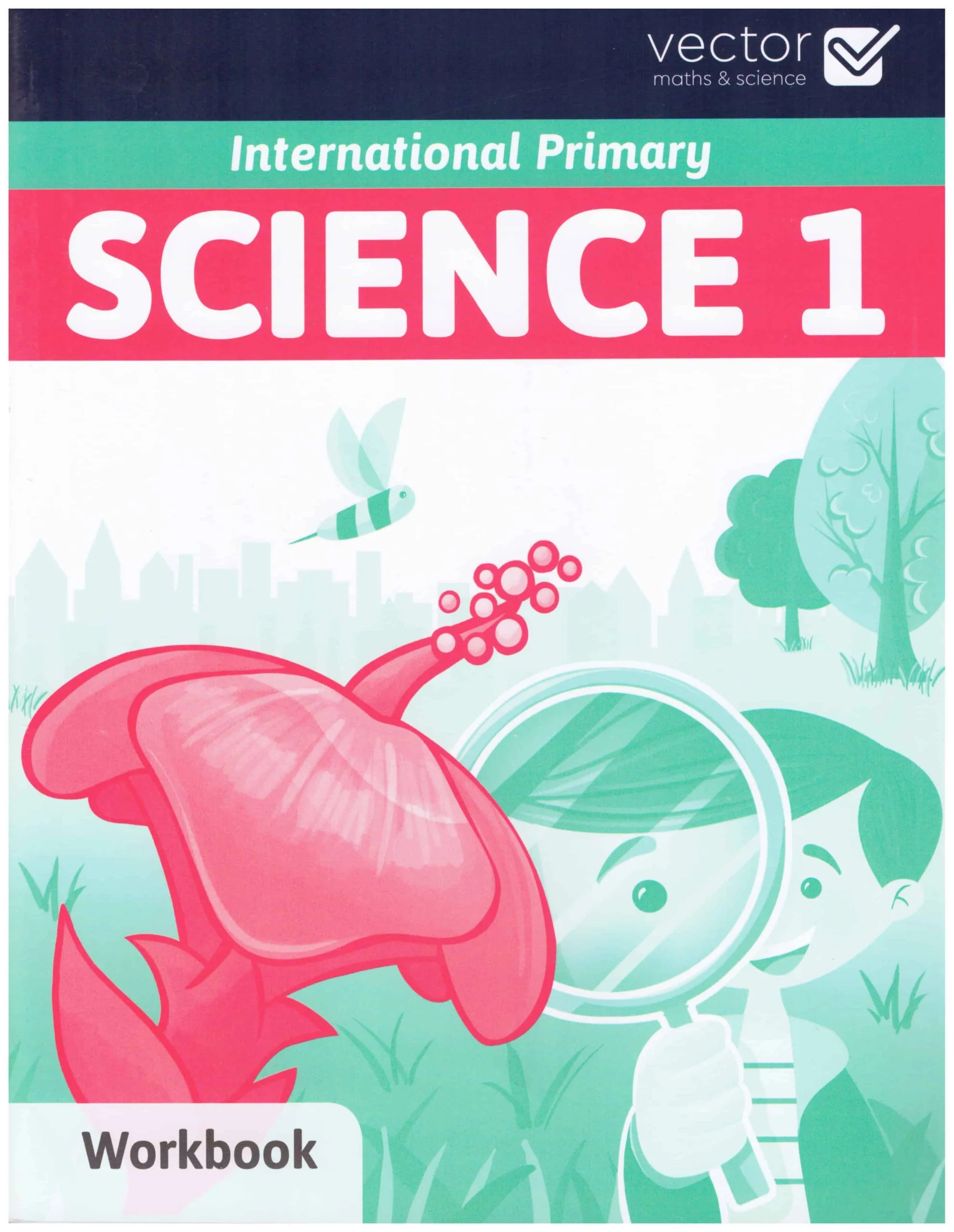 Science Primary 1. Workbook