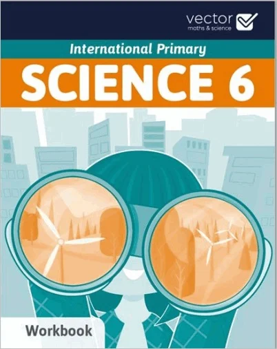 Science International Primary 6. Workbook
