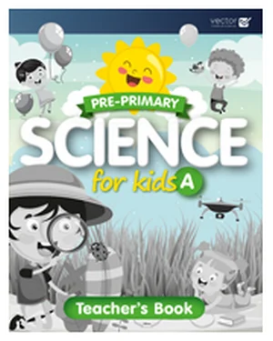 Science for Kids A. Teacher's Book
