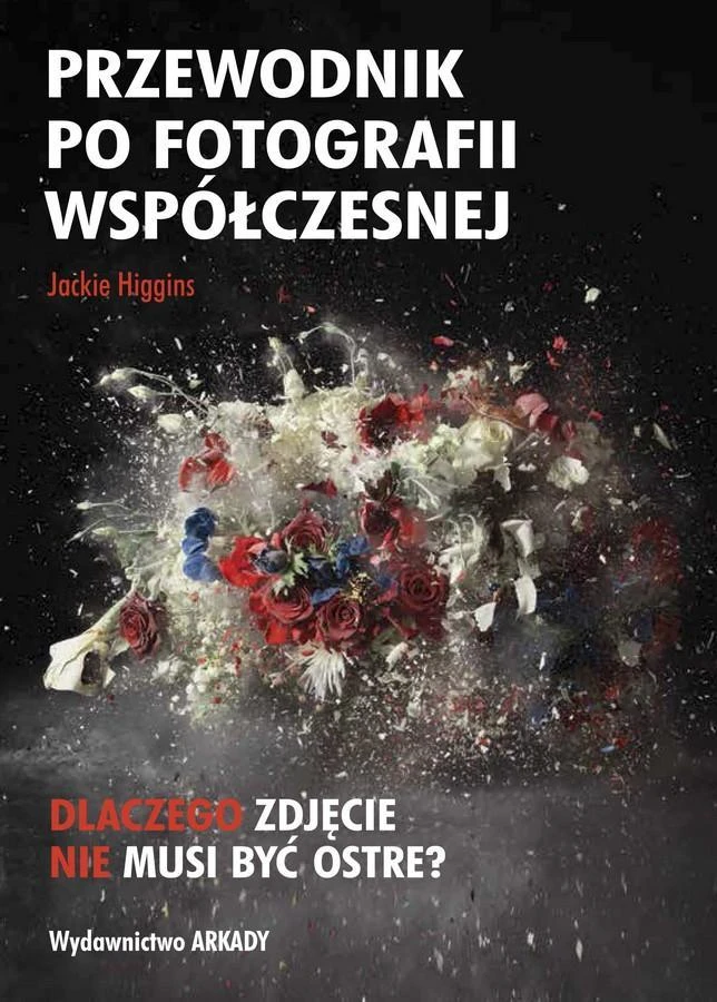 Przewodnik po fotografii współczesn
