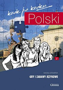 «Polski, krok po kroku. Gry i zabawy jezykowe 2