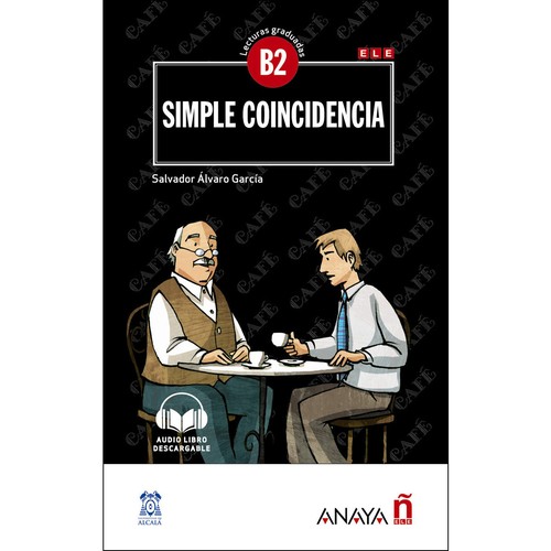 Посібник «Lecturas Graduadas B2: Simple coincidencia + audio descargable