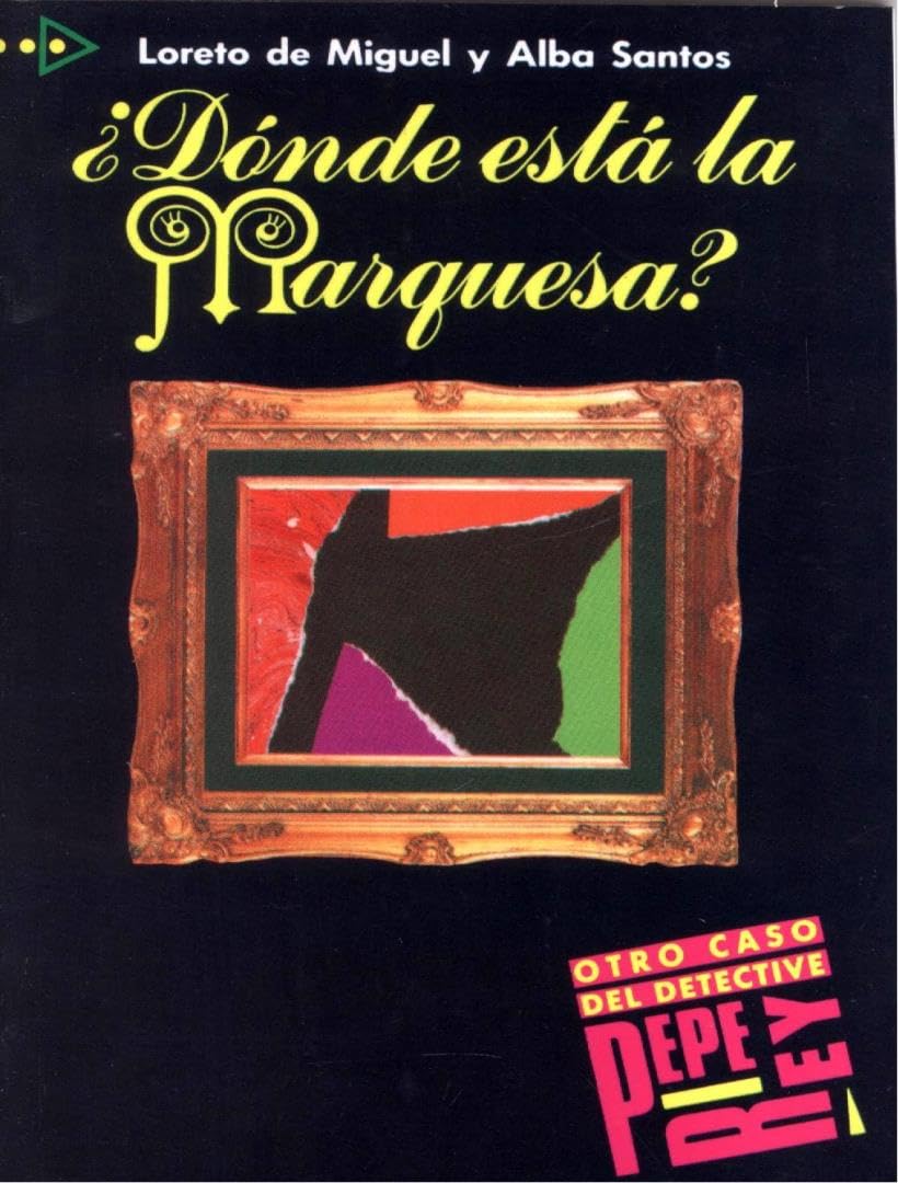 Donde esta la marquesa? Otro caso del detective Pepe Rey 2