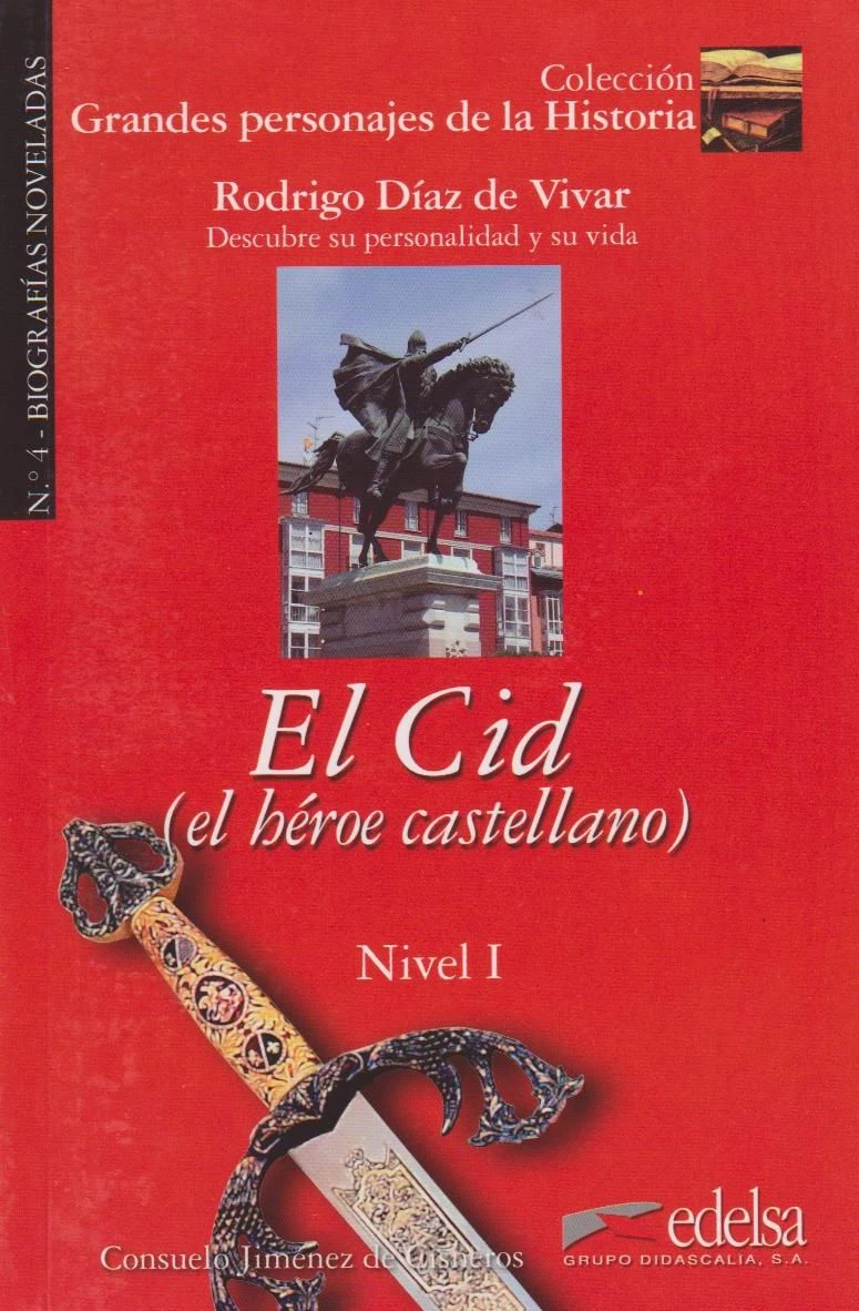Grandes personajes de la Historia 1. El Cid. Biography of Rodrigo Diaz De Vivar