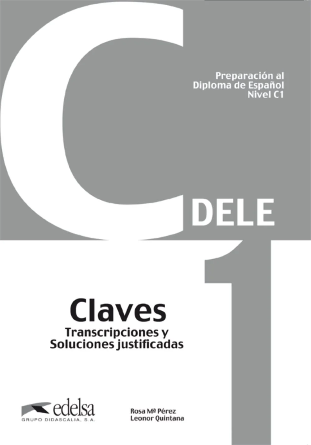 Preparación al DELE C1 Claves