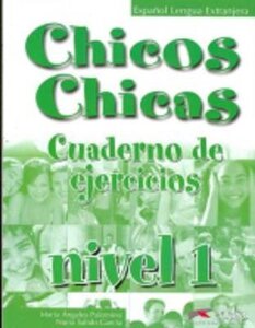 Робочий зошит «Chicos-Chicas : Cuaderno de ejercicios 1
