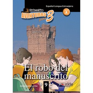 Aventuras para 3 (A2). El robo del manuscrito. Book 9