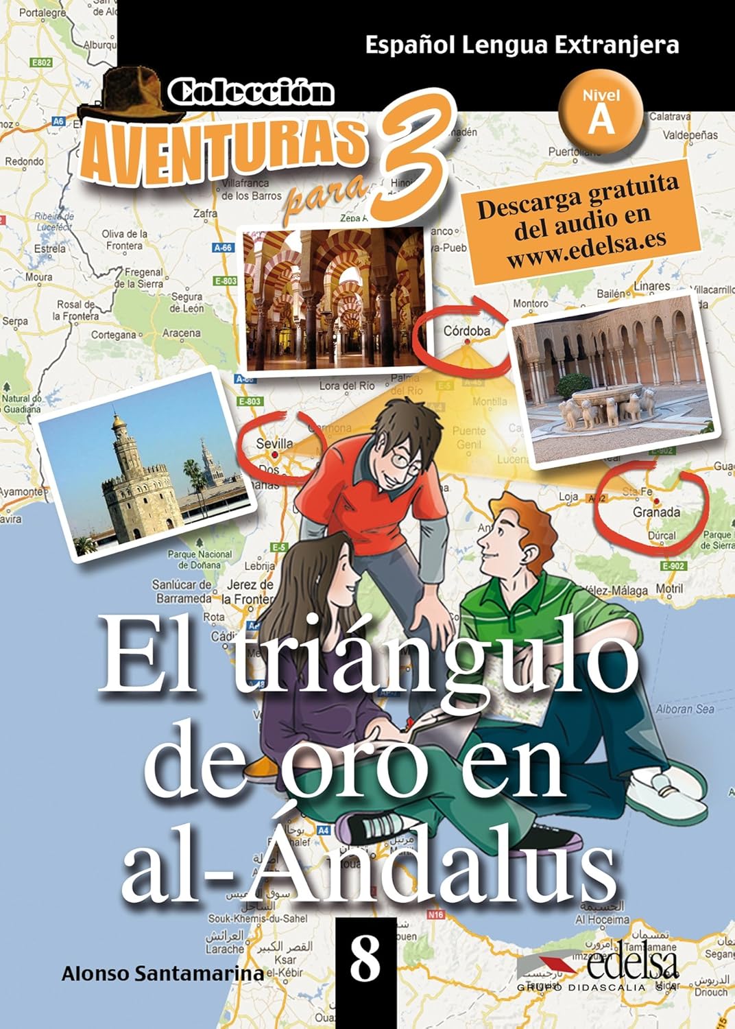 Aventuras para 3 (A2). El numero 3 en al- Andalus. Book 8