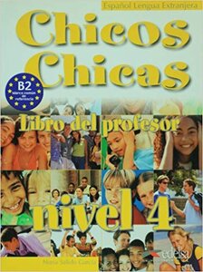 Книга для вчителя «Chicos-Chicas : Libro del profesor 4