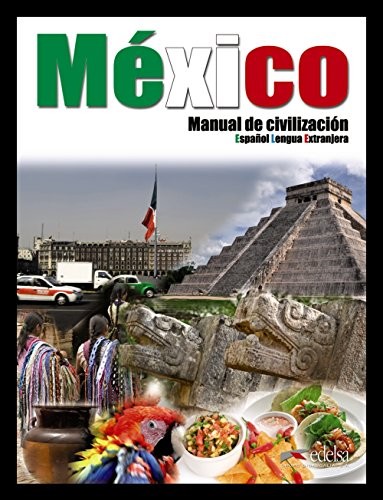 Mexico - Manual de civilizacion