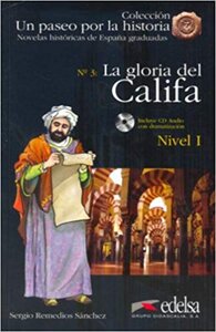 Посібник «Un Paseo Por LA Historia : LA Gloria Del Califa + CD