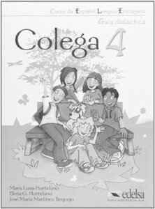 Книга для вчителя «Colega 4. Guia didactica