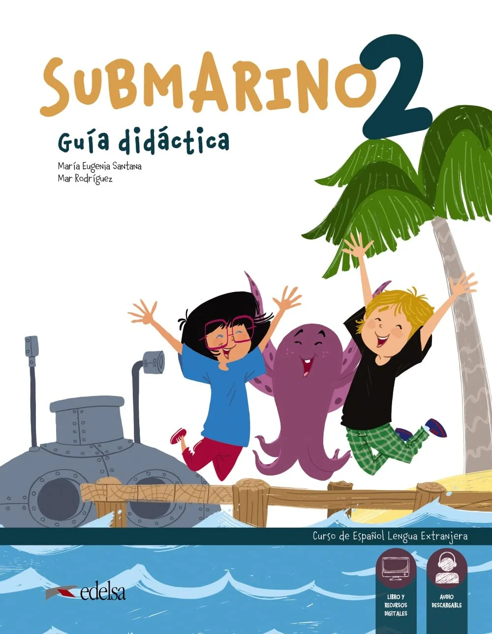 Submarino 2. Guia didactica + Audio descargable