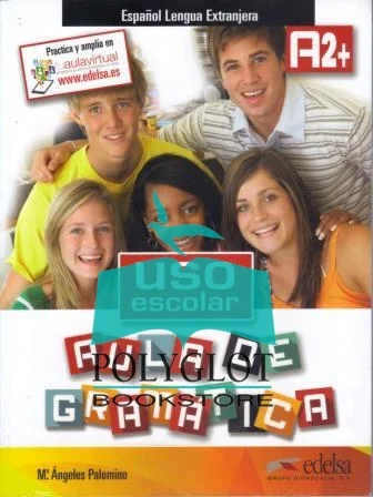 Підручник «Uso escolar. Aula de gramatica : Libro del alumno (A2+)