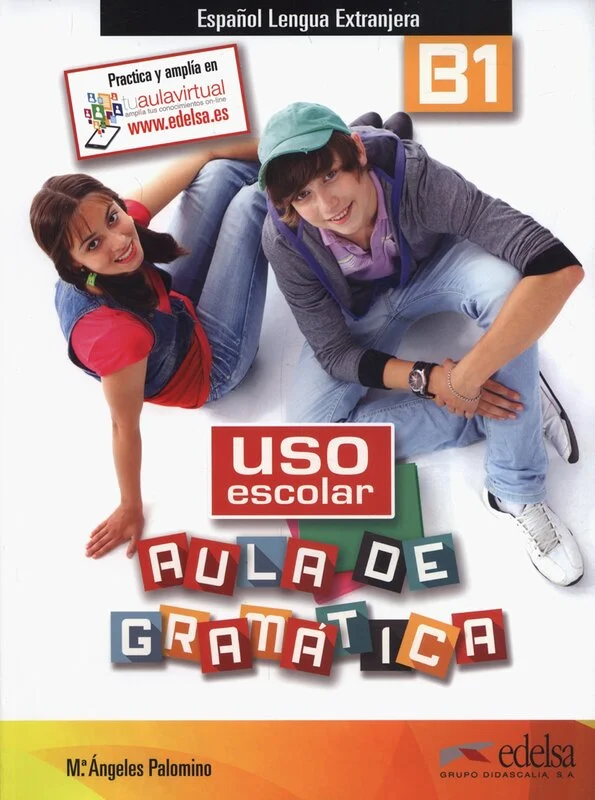 Підручник «Uso escolar. Aula de gramatica : Libro del alumno (B1)