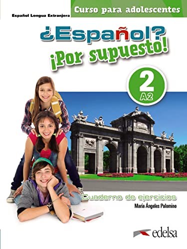Робочий зошит «Espanol Por supuesto 2 (A2) Cuaderno de Ejercicios COLOR