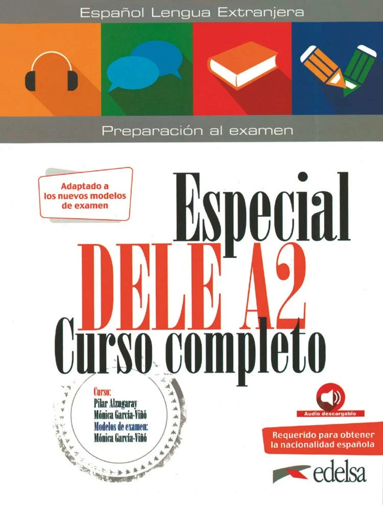 Especial DELE A2. Curso Completo. Libro + Audio Descargable