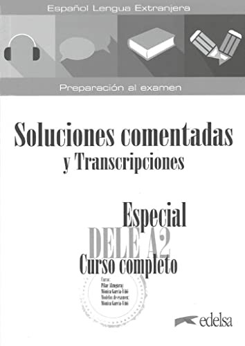 Посібник «Especial DELE A2 Curso Completo. Soluciones comentadas y transcripciones (Edicin 2020)
