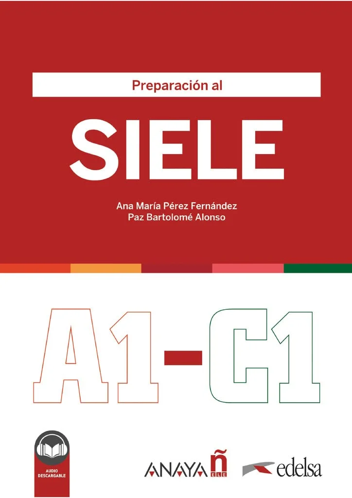 Preparación al SIELE A1-C1. Libro del alumno + audio descargable