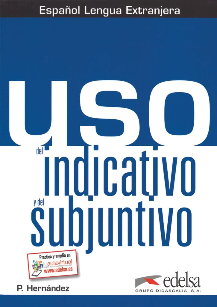 Посібник «Uso del indicativo y del subjuntivo : Libro del alumno