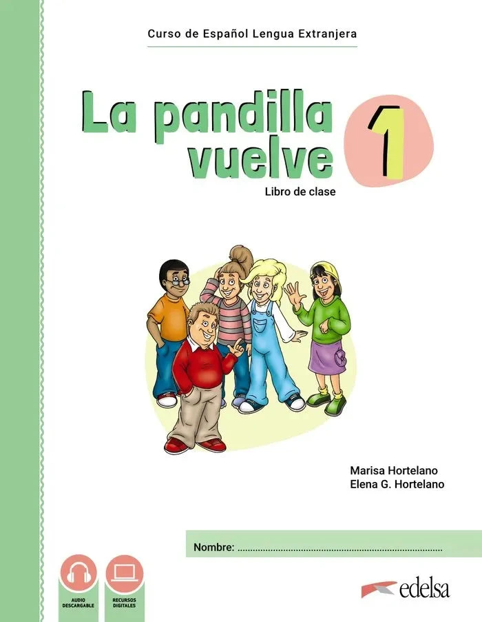 La pandilla vuelve 1 - libro del alumno + libro de ejercicios