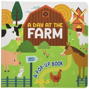 A Day at the Farm (A Pop-Up Book)