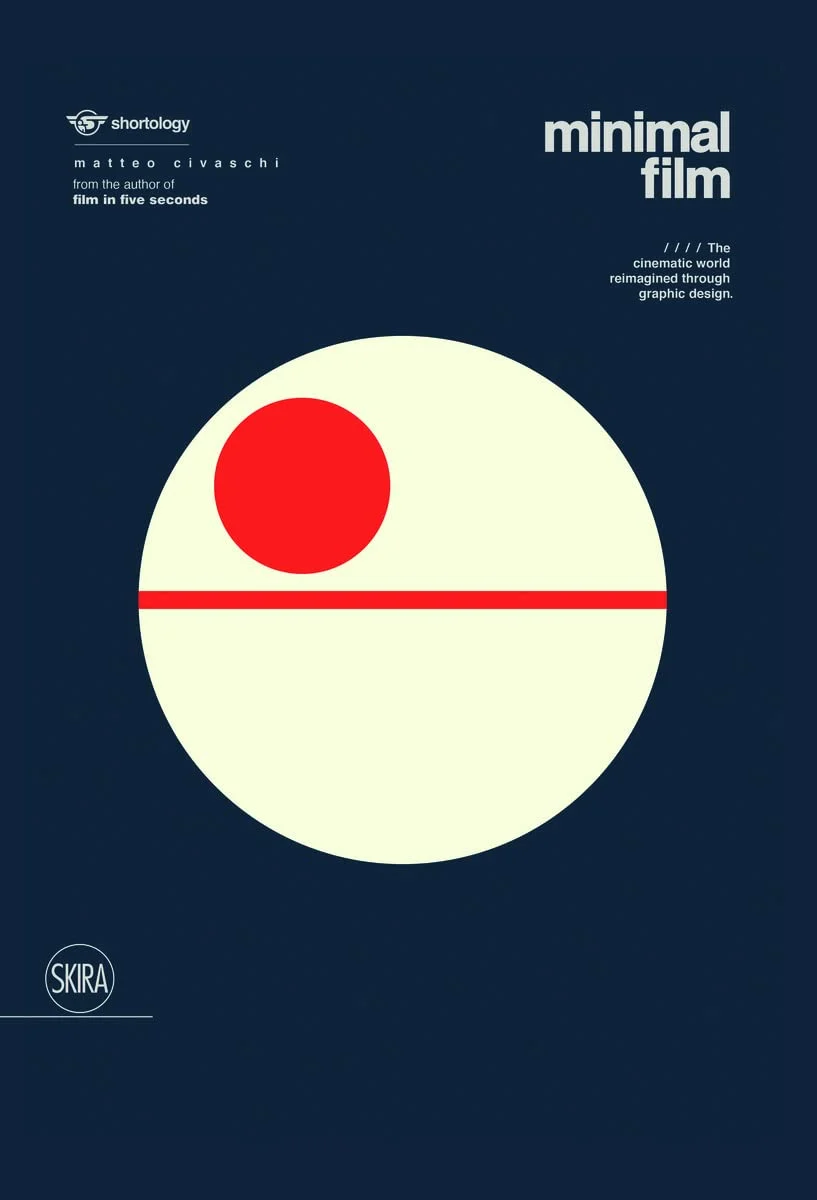 Minimal Film. The Universe of Cinema Reinterpreted Graphically