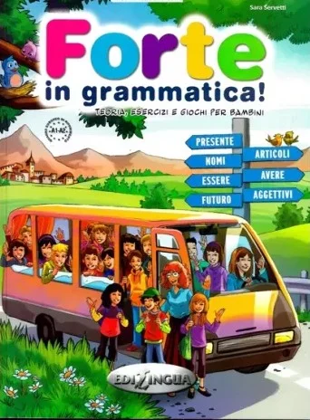 Forte in grammatica! A1-A2