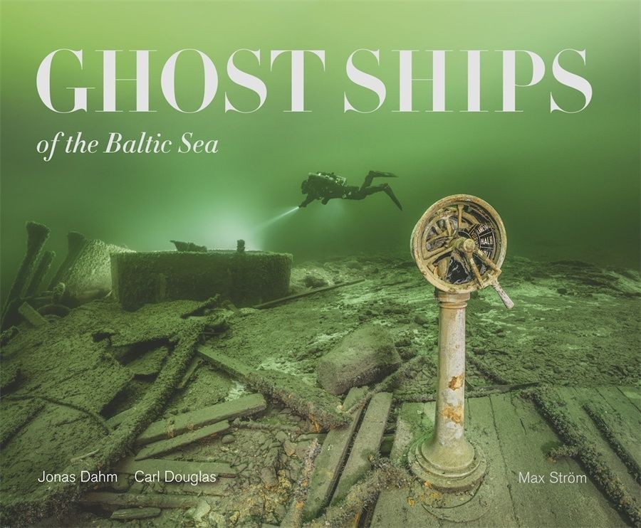 Ghost Ships of the Baltic Sea. Carl Douglas