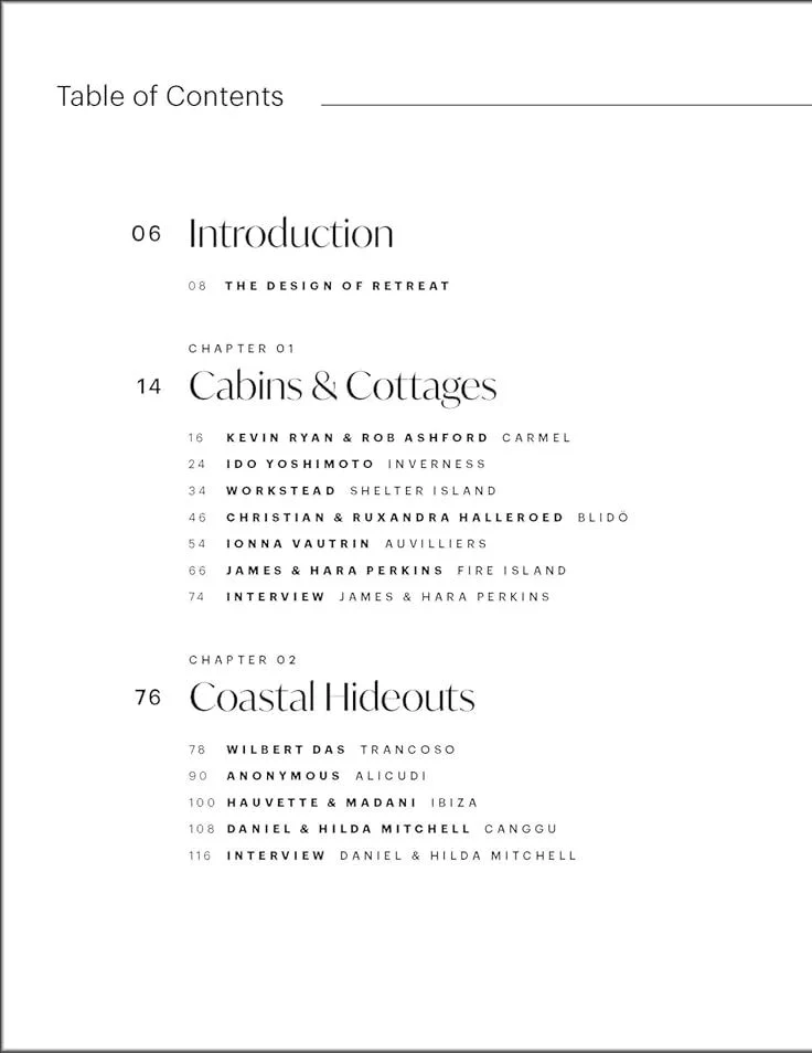 The Design of Retreat: Cabins, Cottages and Hideouts