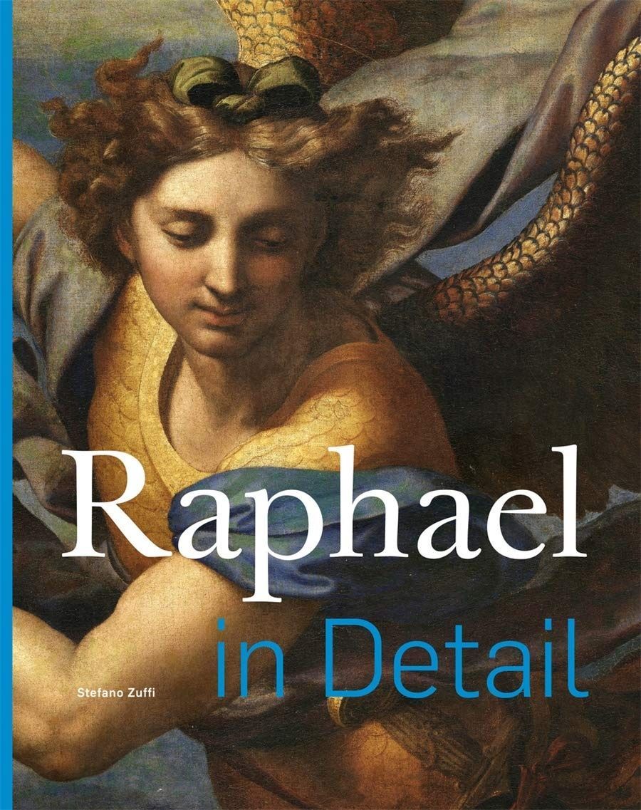 Raphael in detail. Stefano Zuffi