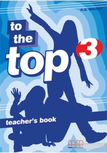 Книга для вчителя «To the Top 3 Teacher's Book