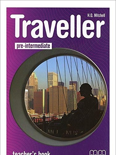 Книга для вчителя «Traveller Pre-intermediate. Teacher's Book