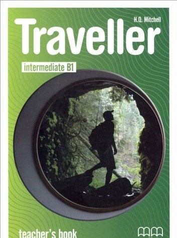 Книга для вчителя «Traveller Intermediate B1. Teacher's Book