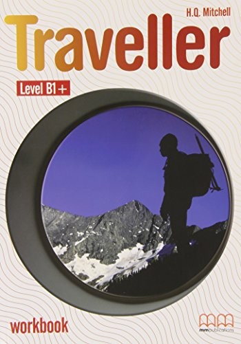 Робочий зошит «Traveller Level B1+. Workbook