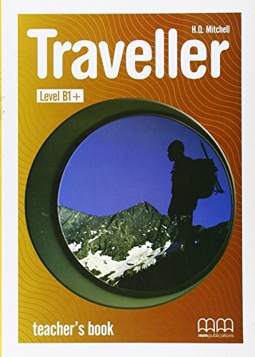 Книга для вчителя «Traveller Level B1+. Teacher's Book