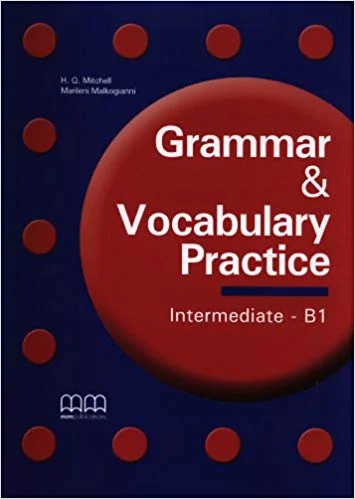 Підручник «Grammar & Vocabulary Practice Intermediate B1 Student's Book