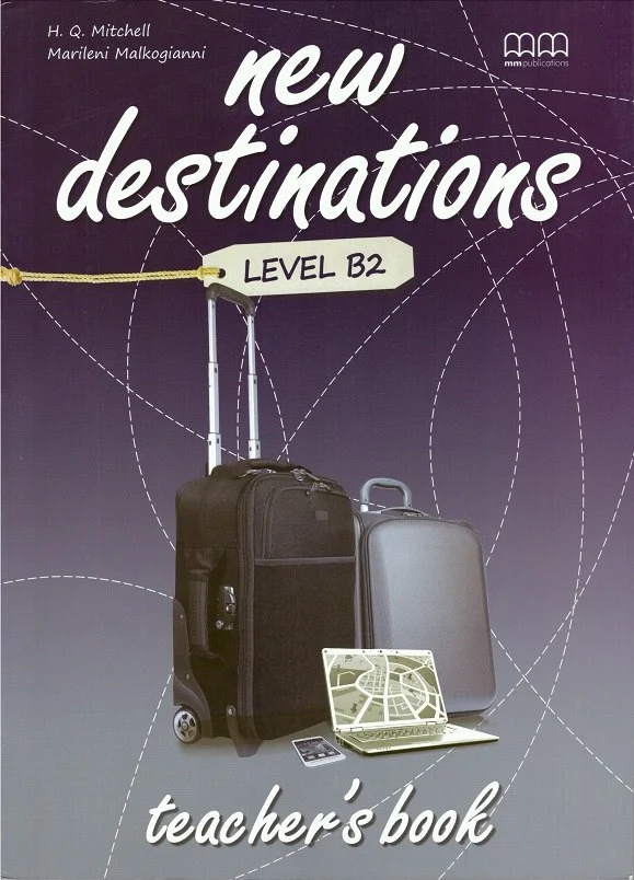 Книга вчителя «New Destinations. Level B2. Teacher's Book