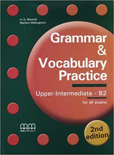 Підручник «Grammar & Vocabulary Practice (2nd Edition) Upper-Intermediate (2nd Edition) - B2 STUDENT'S BOOK V.2