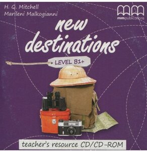 Аудіодиск «New Destinations. Level B1+. Teacher's Resource Pack CD-ROM