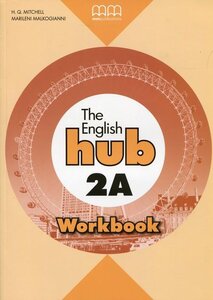 Робочий зошит «English Hub 2A (British edition). Workbook