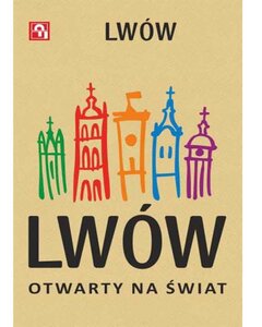 Lwów. Otwarty na świat